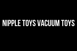 Nipple Toys Vacuum Toys collection banner