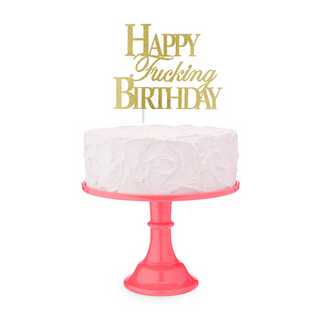 Happy F'ing Birthday - Cake Topper